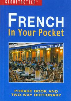 Paperback Globetrotter French In Your Pocket (English and French Edition) Book