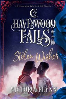 Paperback Stolen Wishes: (A Havenwood Falls Sin & Silk Novella) Book