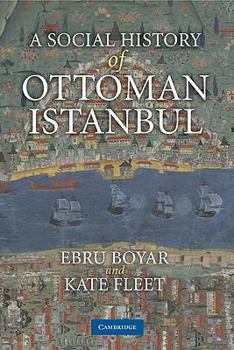 A Social History of Ottoman Istanbul