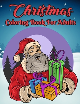 Paperback Christmas Coloring Book For Adults: Simple, Relaxing Festive Scenes. The Perfect Winter Coloring Companion For Seniors, Beginners & Anyone Who Enjoys Book