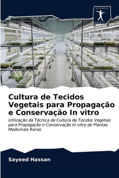 Paperback Cultura de Tecidos Vegetais para Propagação e Conservação In vitro [Portuguese] Book