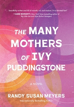 Hardcover The Many Mothers of Ivy Puddingstone Book