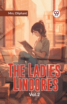 Paperback The Ladies Lindores Vol. 2 Book