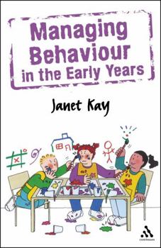 Paperback Managing Behaviour in the Early Years Book