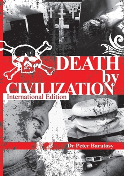 Death by Civilization