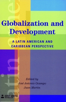 Paperback Globalization and Development: A Latin American and Caribbean Perspective Book