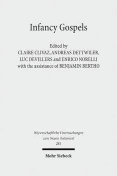 Hardcover Infancy Gospels: Stories and Identities Book