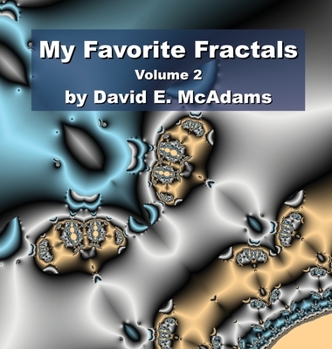 Hardcover My Favorite Fractals: Volume 2 Book