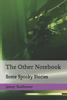 Paperback The Other Notebook: Some Spooky Stories Book