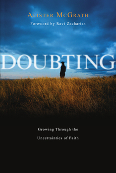 Paperback Doubting: Growing Through the Uncertainties of Faith Book