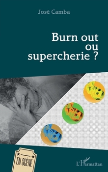 Paperback Burn out ou supercherie ? [French] Book
