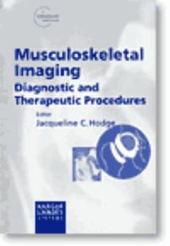 Hardcover Musculoskeletal Imaging: Diagnostic and Therapeutic Procedures Book
