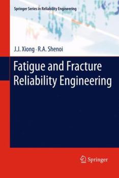 Paperback Fatigue and Fracture Reliability Engineering Book