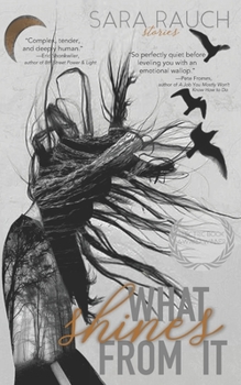 Paperback What Shines from It Book