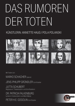 Das Rumoren der Toten: Ein Kunstprojekt