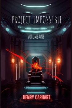 Project Impossible: Volume One