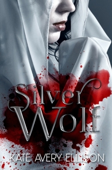 Silver Wolf - Book #2 of the Sworn Saga