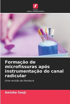 Paperback Formação de microfissuras após instrumentação do canal radicular [Portuguese] Book