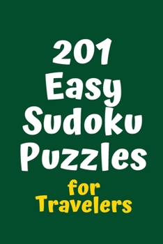 Paperback 201 Easy Sudoku Puzzles for Travelers Book