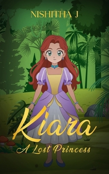 Hardcover Kiara: A lost princess Book