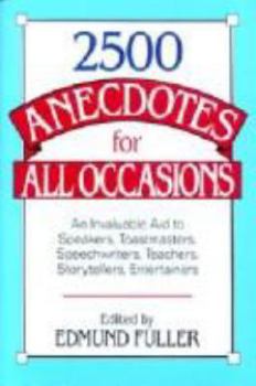 2,500 Anecdotes for All Occasions