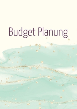 Paperback Budgetplanung: Das ganze Jahr die Finanzen im Griff [German] Book