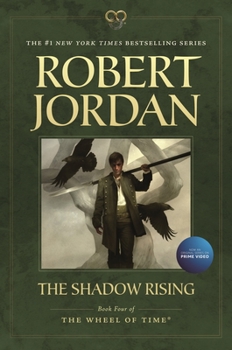 The Shadow Rising - Book #4 of the Wheel of Time