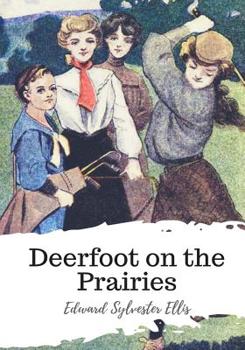 Paperback Deerfoot on the Prairies Book