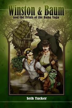 Winston & Baum and the Trials of the Baba Yaga - Book #4 of the Winston & Baum