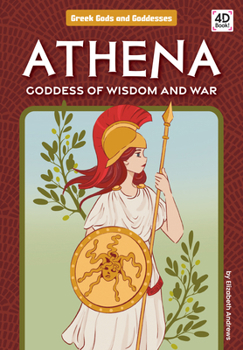 Athena: Goddess of Wisdom and War&nbsp; : Goddess of Wisdom and War&nbsp;