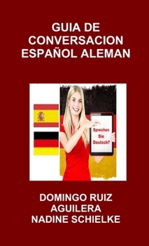 Paperback Guia de Conversacion Español Aleman [Spanish] Book