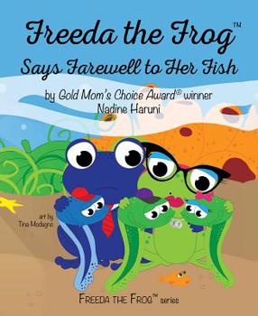 Hardcover Freeda the Frog Says Farewell Book