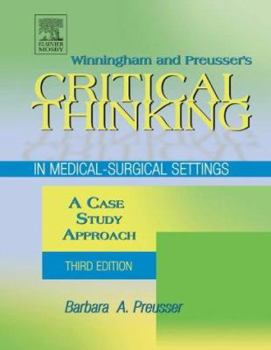 Paperback Winningham & Preusser's Critical Thinking in Medical-Surgical Settings: A Case Study Approach Book