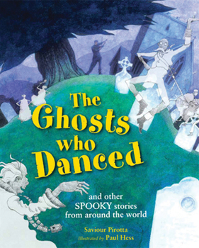 Hardcover The Ghosts Who Danced: And Other Spooky Stories Book