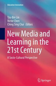 Paperback New Media and Learning in the 21st Century: A Socio-Cultural Perspective Book