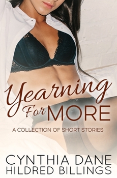 Paperback Yearning For More: A Collection of Short Stories Book