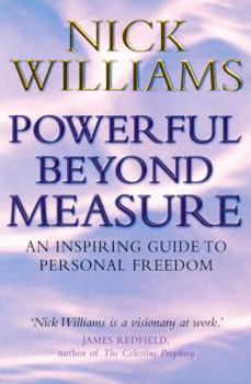 Paperback Powerful Beyond Measure: An Inspiring Guide to Personal Freedom Book