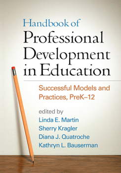 Paperback Handbook of Professional Development in Education: Successful Models and Practices, Prek-12 Book