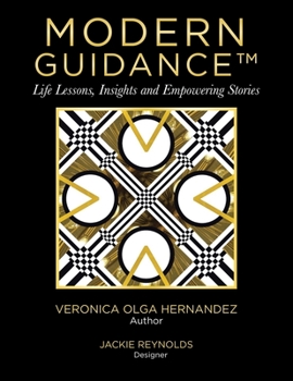 Paperback Modern Guidance: Life lessons, insight and empowering stories Book
