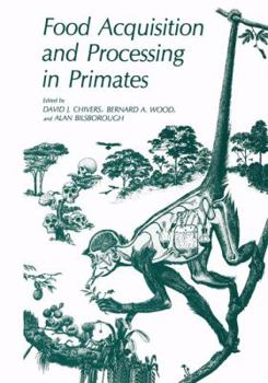 Paperback Food Acquisition and Processing in Primates Book