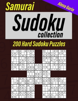 Paperback Samurai Sudoku Collection: Book for Adults, 200 Hard Sudoku Puzzles for Advanced Players Book