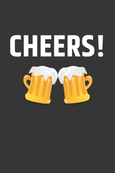 Cheers 2 Beers Notebook: Lined Journal, 120 Pages, 6 x 9, Affordable Gift Journal Matte Finish