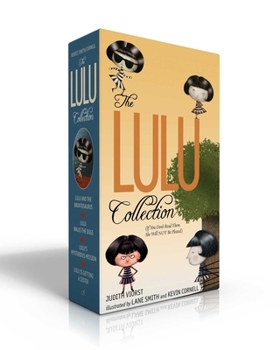 Paperback The Lulu Collection (If You Don't Read Them, She Will Not Be Pleased) (Boxed Set): Lulu and the Brontosaurus; Lulu Walks the Dogs; Lulu's Mysterious M Book