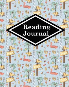 Reading Journal: Book Reading Diary, Reading Journal For Teens, Kids Reading Log, Reading Log Gifts For Book Lovers, Cute Beach Cover