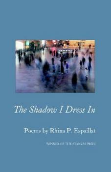 Paperback The Shadow I Dress in Book