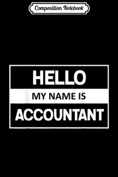 Composition Notebook: Accountant Costume Funny Easy Halloween Outfit Gift Idea  Journal/Notebook Blank Lined Ruled 6x9 100 Pages