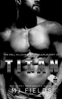 Titan: We fell in love — in the cruelest of ways. (Norfolk Series) - Book #5 of the Norfolk