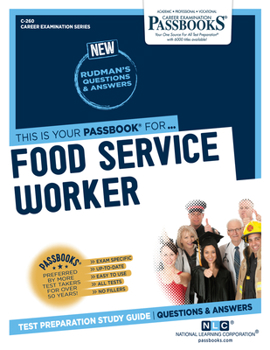 Paperback Food Service Worker (C-260): Passbooks Study Guide Volume 260 Book