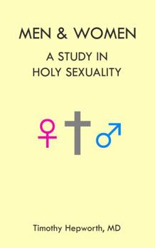 Paperback Men & Women - A Study in Holy Sexuality Book