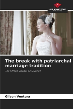 Paperback The break with patriarchal marriage tradition Book